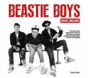Beastie Boys Book Deluxe by Frank Owen