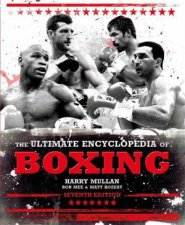 The Ultimate Encyclopedia of Boxing