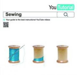 YouTutorial Sewing by Tessa Evelegh