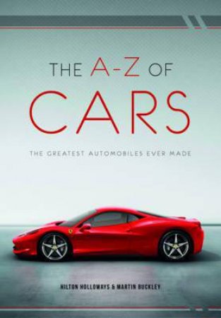 The A-Z of Cars by Hilton Holloway