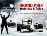 Grand Prix Motor Racing Yesterday and Today