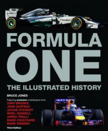 Formula One: The Illustrated History by Bruce Jones