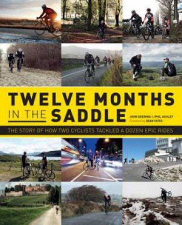 Twelve Months in the Saddle by John Deering & Phil Ashley
