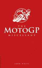 The Moto GP Miscellany
