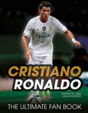 Cristiano Ronaldo The Ultimate Fan Book
