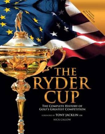 The Ryder Cup by Chris Hawkes & Nick Callow