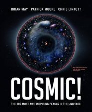 Cosmic The 100 Most AweInspiring Places In The Universe