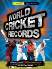 World Cricket Records  6th Ed