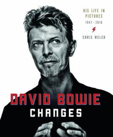 David Bowie: Changes by Chris Welch