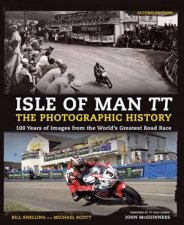 Isle Of Man TT The Photographic History