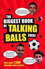 The Biggest Book Of Talking Balls Ever More Than 1500 Hilarious Sport Quotes