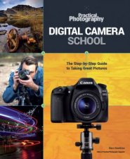 Practical Photography Digital Camera