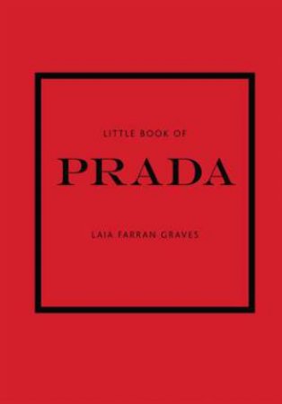 The Little Book Of Prada by Laia Farran Graves