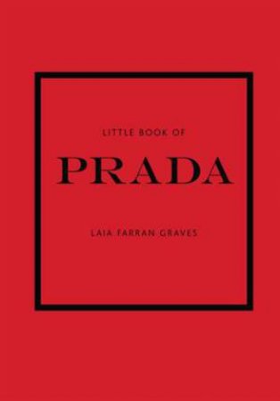 The Little Book Of Prada by Laia Farran Graves