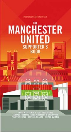The Manchester United Supporter's Book by John White