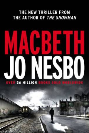 Macbeth by Jo Nesbo