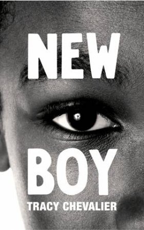 New Boy (Hogarth Shakespeare) by Tracy Chevalier