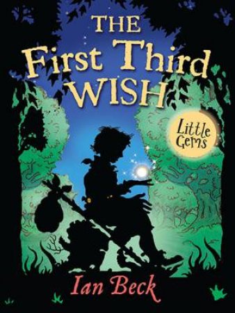 The First Third Wish by Ian Beck