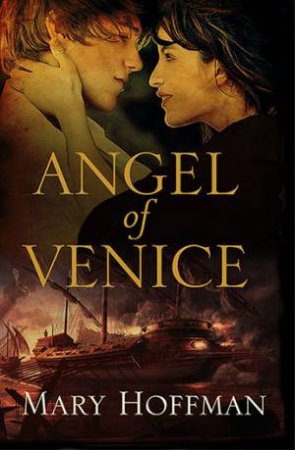The Angel Of Venice by Mary Hoffman