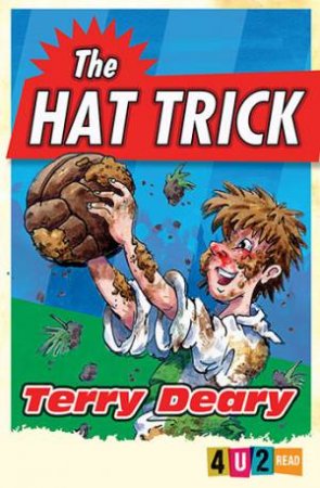 The Hat Trick by Martin Remphry & Terry Deary