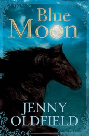 Blue Moon by Jenny Oldfield & Gary Blythe