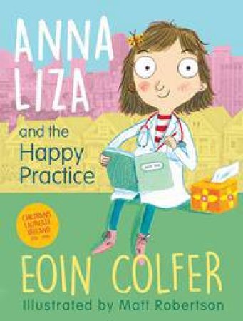 Anna Liza And The Happy Practice by Eoin Colfer