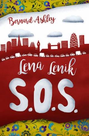 Lena Lenik S.O.S. by Bernard Ashley