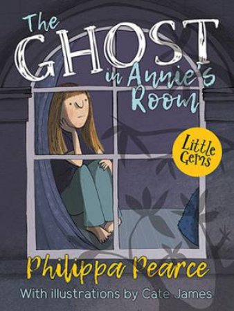 The Ghost In Annie's Room by Philippa Pearce