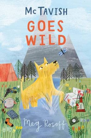 McTavish Goes Wild by Meg Rosoff