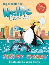 Big Trouble For Nellie ChocIce