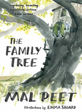The Family Tree by Mal Peet & Emma Shoard