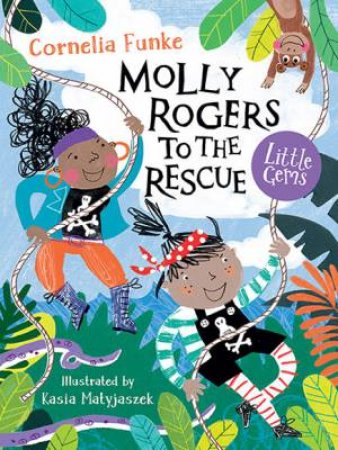 Molly Rogers To The Rescue by Cornelia Funke