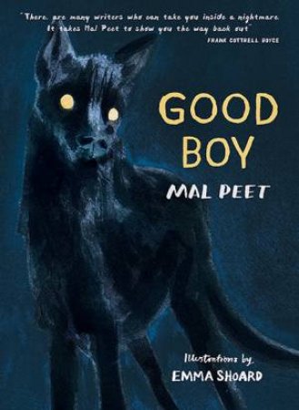 Good Boy by Mal Peet & Emma Shoard