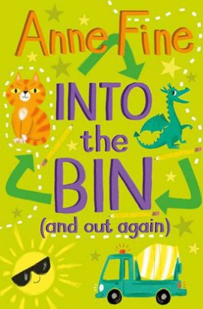 Into The Bin (And Out Again) by Anne Fine & Vicki Gausden