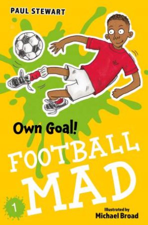 Own Goal by Paul Stewart & Michael Broad