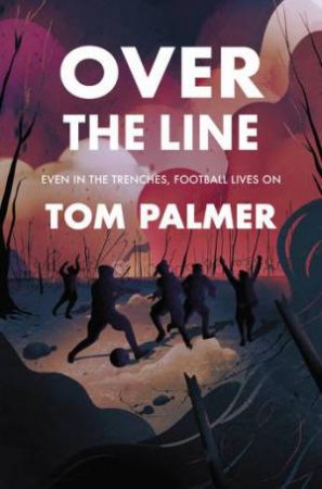 Over The Line by Tom Palmer