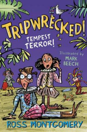 Tripwrecked! by Ross Montgomery & Mark Beech