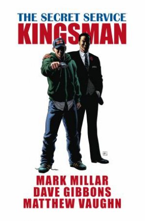Kingsman: The Secret Service by Mark Millar & Dave Gibbons & Matthew  Vaughan