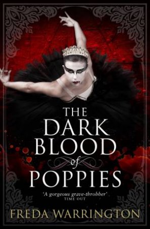 The Dark Blood of Poppies by Freda Warrington