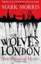 The Wolves Of London