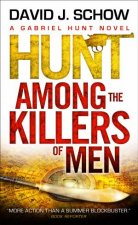 Gabriel Hunt Hunt Among the Killers of Men
