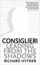 Consiglieri Leading from the Shadows