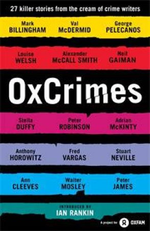 OxCrimes by Peter Florence & Mark Ellingham & Ian Rankin