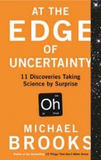 At the Edge of Uncertainty