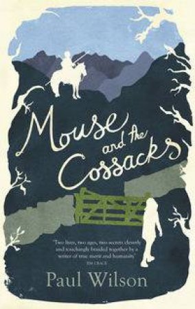 Mouse and the Cossacks by Paul Wilson