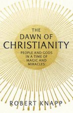 The Dawn Of Christianity