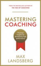 Mastering Coaching