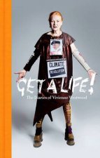 Get A Life The Diaries Of Vivienne Westwood