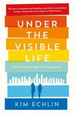 Under The Visible Life
