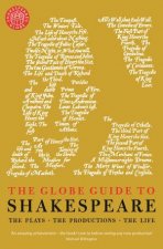 The Globe Guide To Shakespeare